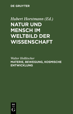 Materie, Bewegung, Kosmische Entwicklung [German] 3112581059 Book Cover