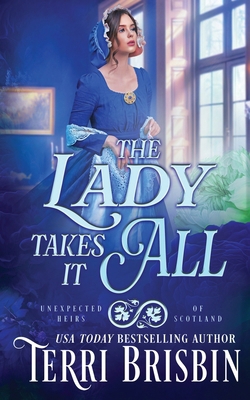 The Lady Takes It All 1949425150 Book Cover