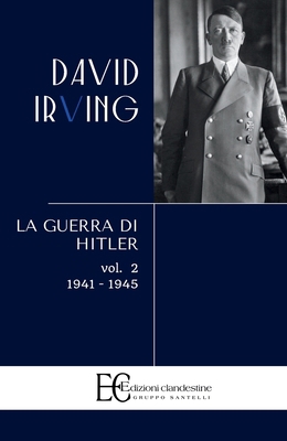 Guerra Di Hitler . Vol. 2: 1941-1945 [Italian] 8895720512 Book Cover