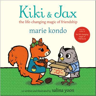 Kiki & Jax: The Life-Changing Magic of Friendship 0525646272 Book Cover