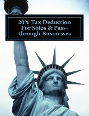20% Tax Deduction For Solos & Pass-through Busi... 1725055546 Book Cover