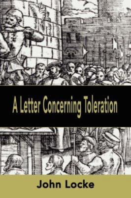 A Letter Concerning Toleration 1599867621 Book Cover