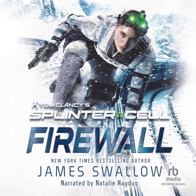 Firewall: Tom Clancy's Splinter Cell B0BDJ1921F Book Cover