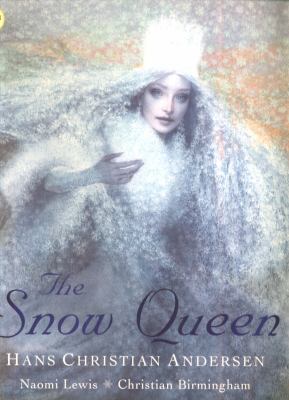 The Snow Queen. Hans Christian Andersen 1406319708 Book Cover