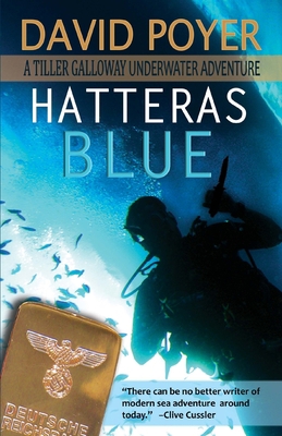 Hatteras Blue: A Tiller Galloway Underwater Adv... 1492213136 Book Cover