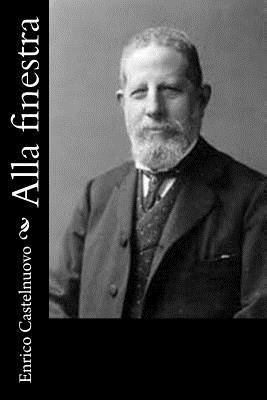 Alla finestra [Italian] 1546385126 Book Cover