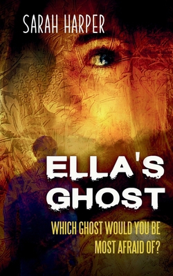 Ella's Ghost 1805177044 Book Cover