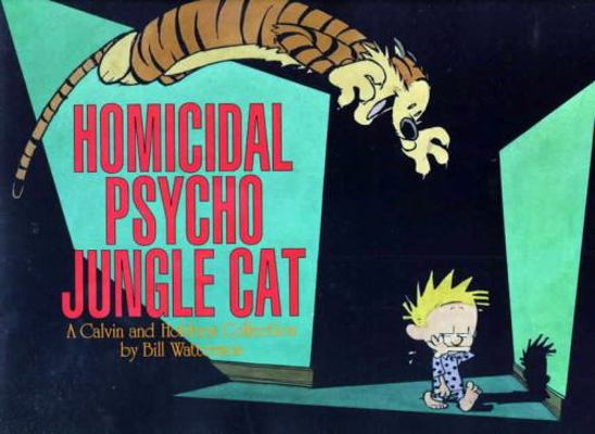 Homicidal Psycho Jungle Cat: A Calvin and Hobbe... 0836217691 Book Cover