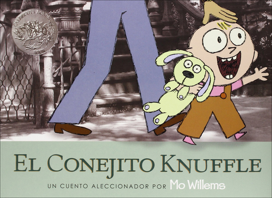 El Conejito Knuffle (Knuffle Bunny) [Spanish] 060615180X Book Cover
