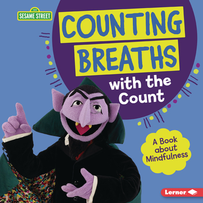 Counting Breaths with the Count: A Book about M... 1728486807 Book Cover