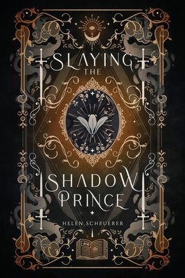 Slaying the Shadow Prince 1922903108 Book Cover