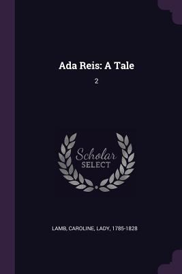 Ada Reis: A Tale: 2 1378881214 Book Cover