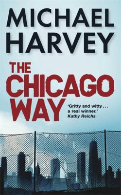 The Chicago Way 184724338X Book Cover