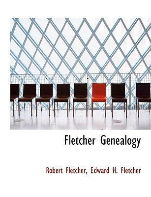 Fletcher Genealogy 1140092308 Book Cover
