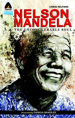 Nelson Mandela : The Unconquerable Soul B01LYV4WJY Book Cover