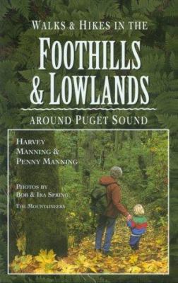 Walks and Hikes in the Foothills and Lowlands: ... 0898864313 Book Cover