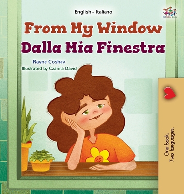 From My Window (English Italian Bilingual Kids ... [Italian] [Large Print] 1525995049 Book Cover