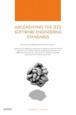 Implementing the IEEE Software Engineering Stan... 0672318571 Book Cover