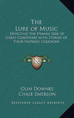 The Lure of Music: Depicting the Human Side of ... 1163336998 Book Cover