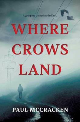 Where Crows Land 1913567419 Book Cover