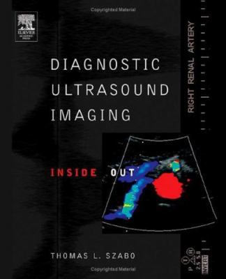 Diagnostic Ultrasound Imaging: Inside Out (Biomedical Engineering)