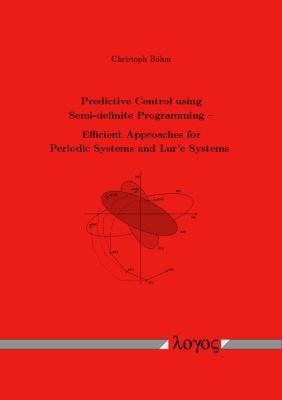Predictive Control Using Semi-Definite Programm... 3832528768 Book Cover