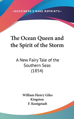 The Ocean Queen and the Spirit of the Storm: A ... 1162093439 Book Cover