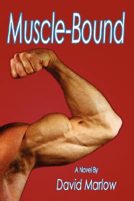Muscle Bound 0595689841 Book Cover