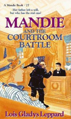 Mandie and the Courtroom Battle 155661554X Book Cover