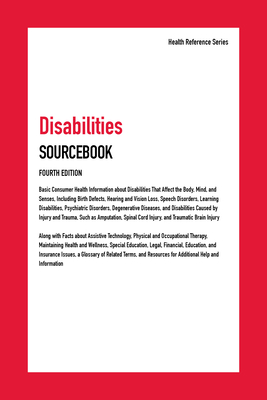 Disabilities Sourcebook, 4th 0780816420 Book Cover
