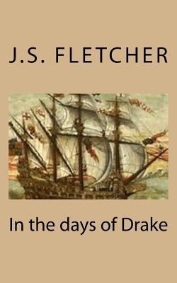 In the days of Drake 1544817266 Book Cover