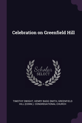 Celebration on Greenfield Hill 1377329119 Book Cover