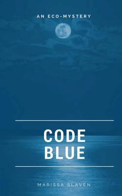 Code Blue 1927685273 Book Cover
