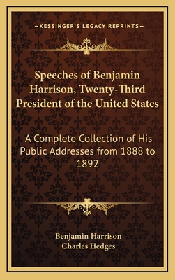 Speeches of Benjamin Harrison, Twenty-Third Pre... 1163873500 Book Cover