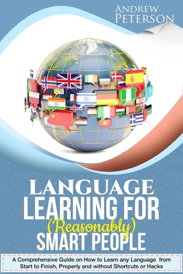 Language Learning for (Reasonably) Smart People... 1721185925 Book Cover