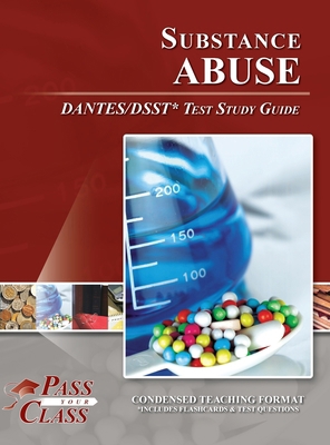 Substance Abuse DANTES / DSST Test Study Guide B0D43Z9KYH Book Cover