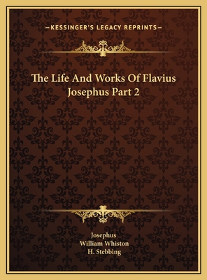 The Life And Works Of Flavius Josephus Part 2 1169793533 Book Cover