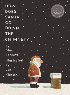 How Does Santa Go Down the Chimney? 153622376X Book Cover