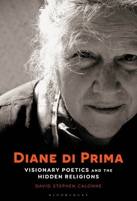 Diane Di Prima: Visionary Poetics and the Hidde... 1501366572 Book Cover