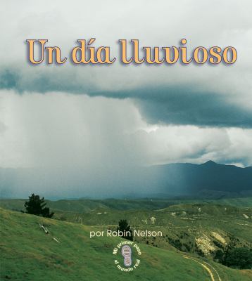 Un D?a Lluvioso (a Rainy Day) [Spanish] 0822562111 Book Cover