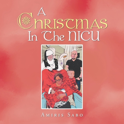 A Christmas in the Nicu 1664147756 Book Cover