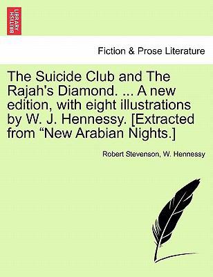 The Suicide Club and the Rajah's Diamond. ... a... 1241240183 Book Cover
