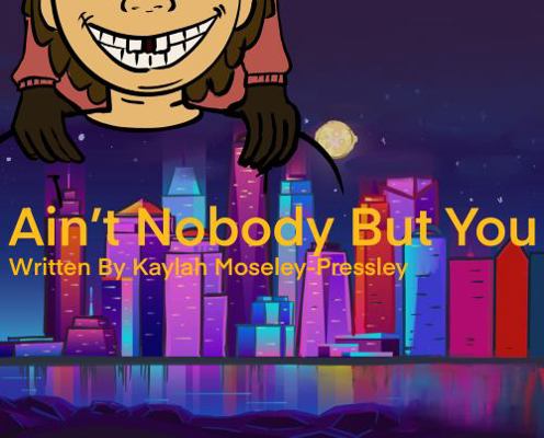 Ain't Nobody But You 0578339919 Book Cover
