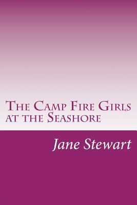 The Camp Fire Girls at the Seashore 1500560960 Book Cover