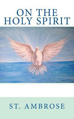 On the Holy Spirit 148499681X Book Cover