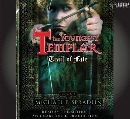 The Youngest Templar (Trail of Fate) 0739367951 Book Cover