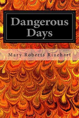 Dangerous Days 1545403015 Book Cover