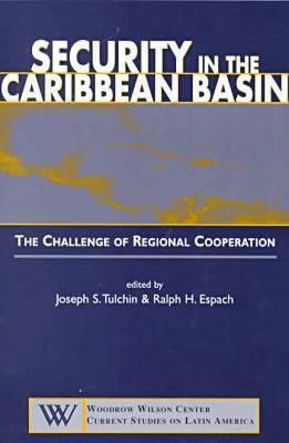 Security in the Caribbean Basin: The Challenge ... 1555878849 Book Cover