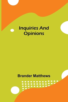 Inquiries and Opinions 9356570868 Book Cover