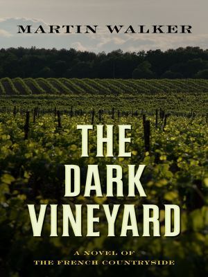 The Dark Vineyard [Large Print] 1410430545 Book Cover